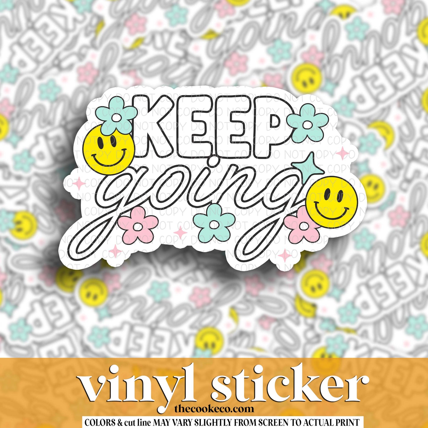 Vinyl Sticker | #V1711  - KEEP GOING