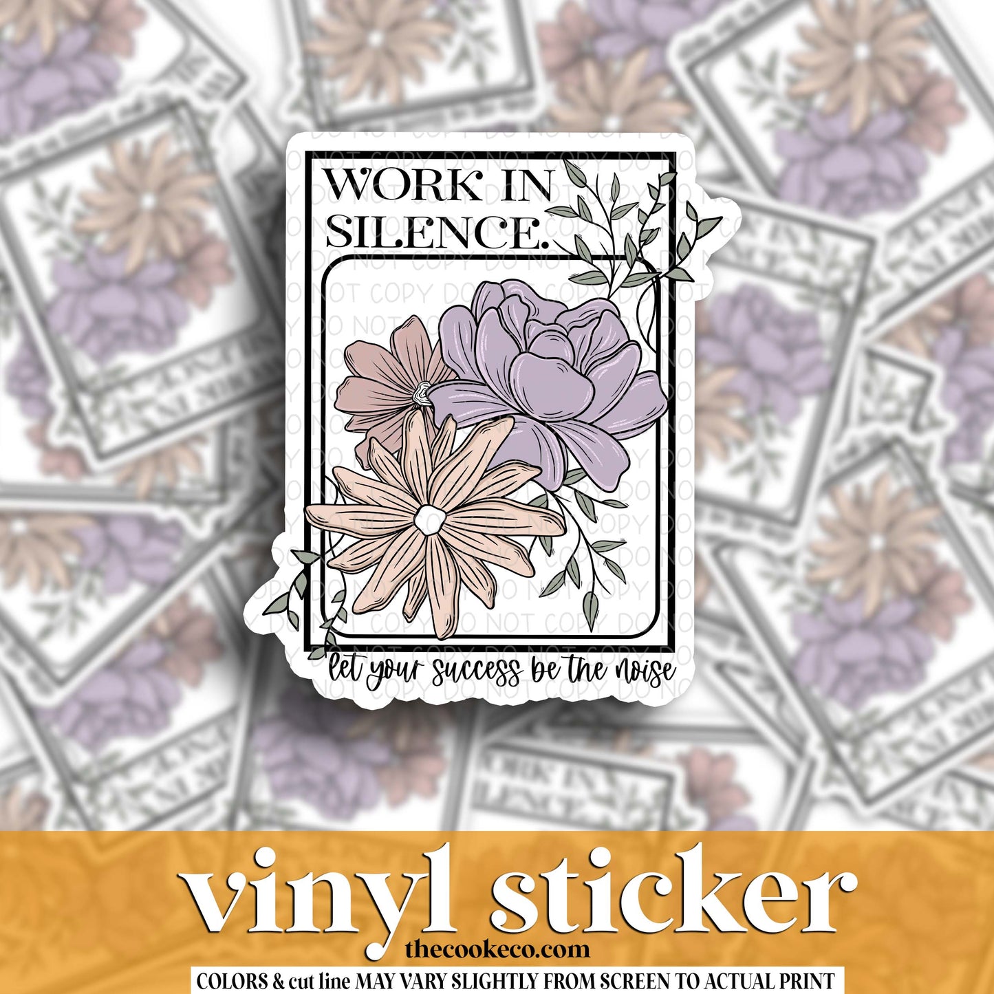 Vinyl Sticker | #V1718 - WORK IN SILENCE LET YOUR SUCCESS BE THE NOISE