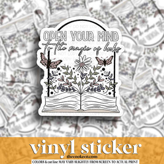 Vinyl Sticker | #V1723 - OPEN YOUR MIND TO THE MAGIC OF BOOKS