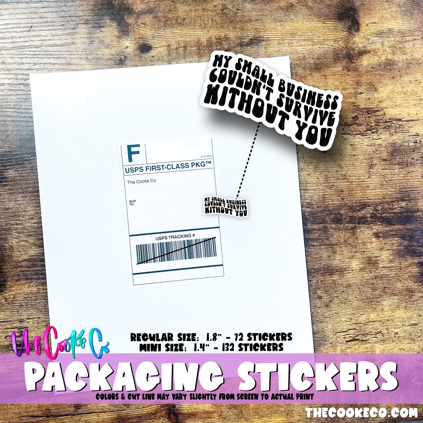 Packaging Stickers | #BW0209 - MY SMALL BUSINESS COULDN'T SURVIVE WITHOUT YOU