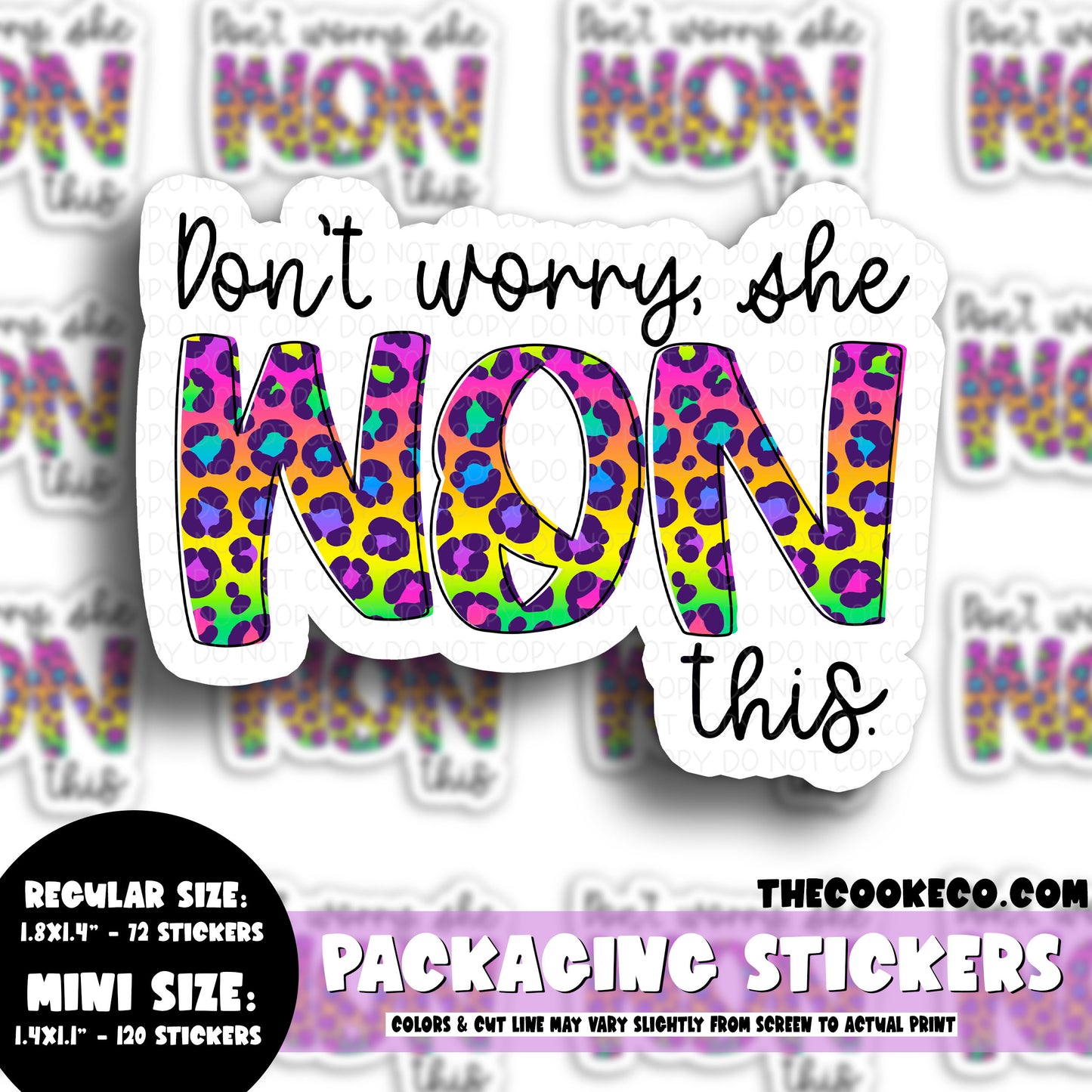 Packaging Stickers | #C0539 - DON'T WORRY SHE WON THIS RAINBOW LEOPARD