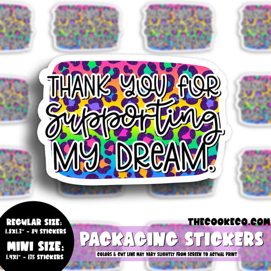 PTO Packaging Stickers | #C0541 - THANK YOU FOR SUPPORTING MY DREAM RAINBOW LEOPARD