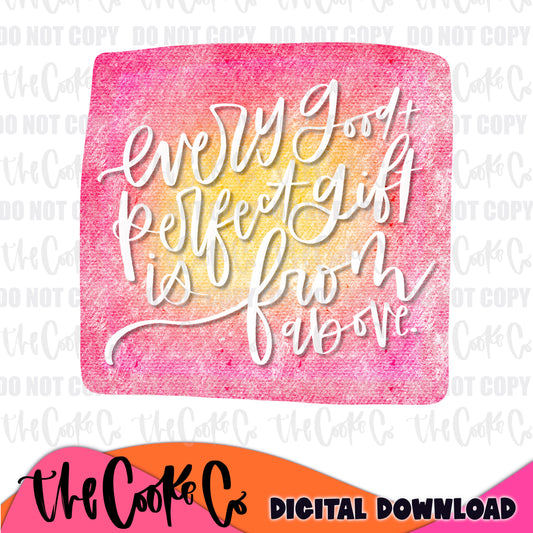 EVERY GOOD GIFT | Digital Download | PNG