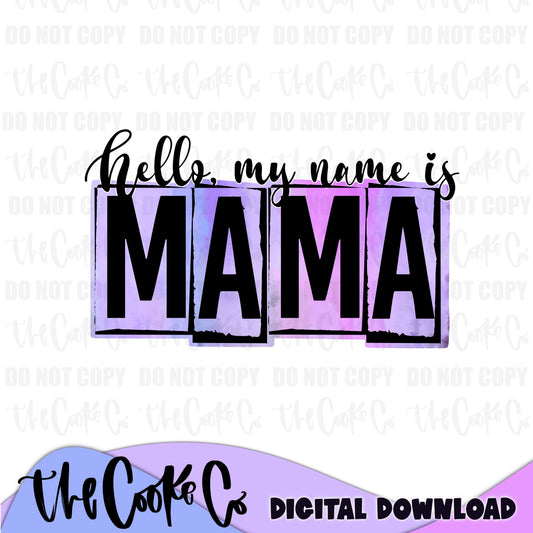 HELLO MY NAME IS MAMA PURPLE | Digital Download | PNG
