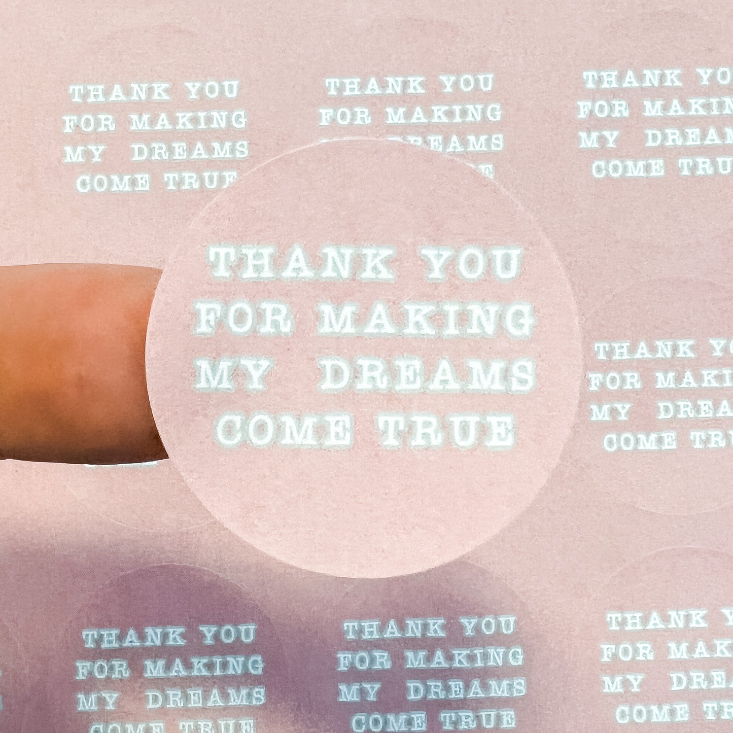 RTS Packaging Stickers | #RTS0202 - THANK YOU FOR MAKING MY DREAMS COME TRUE