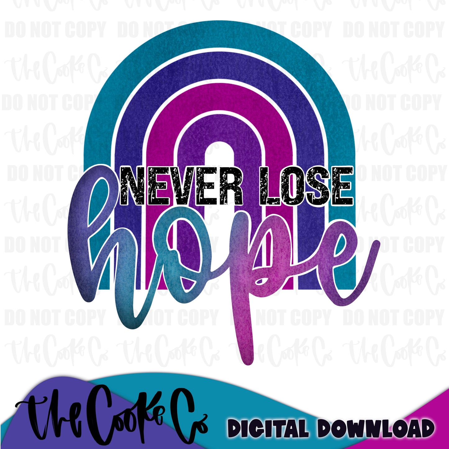 NEVER LOSE HOPE | Digital Download | PNG