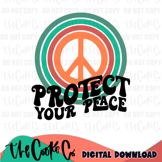 PROTECT YOUR PEACE PEACE SIGN  | Digital Download | PNG