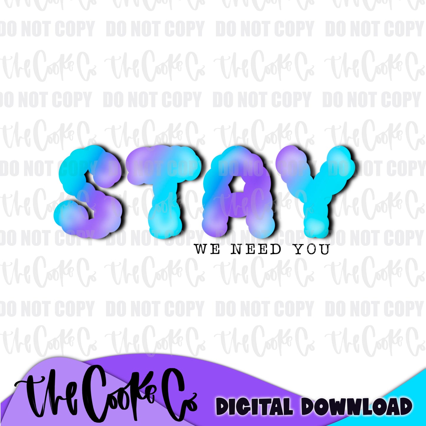 STAY  | Digital Download | PNG