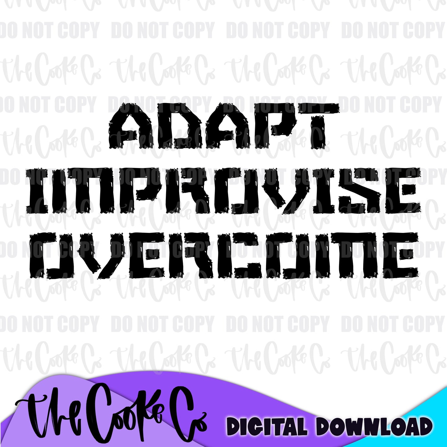 ADAPT IMPROVISE OVERCOME | Digital Download | PNG