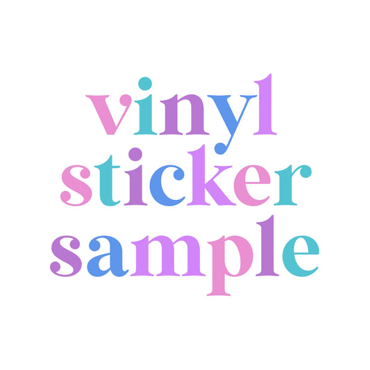 Vinyl Sticker | VINYL STICKER SAMPLE