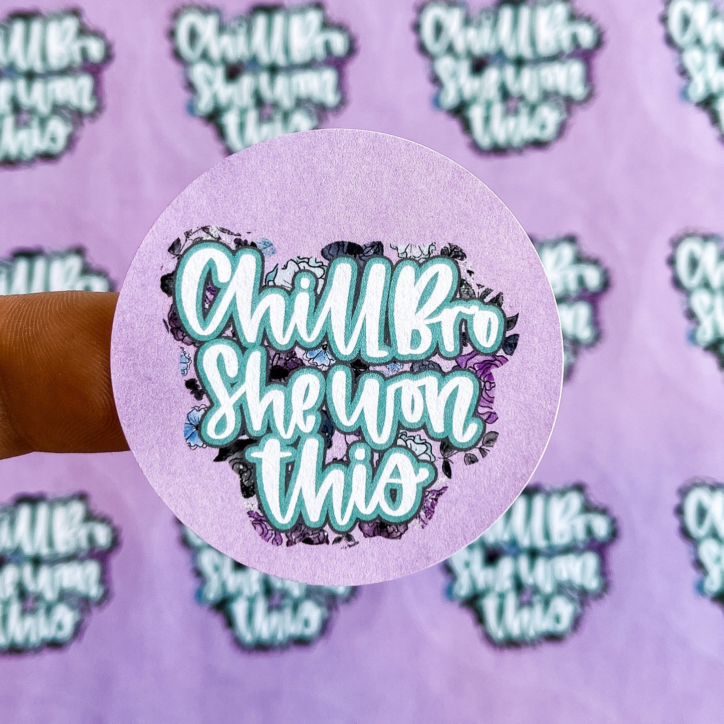 Packaging Stickers | #RTS0188 - CHILL BRO SHE WON THIS