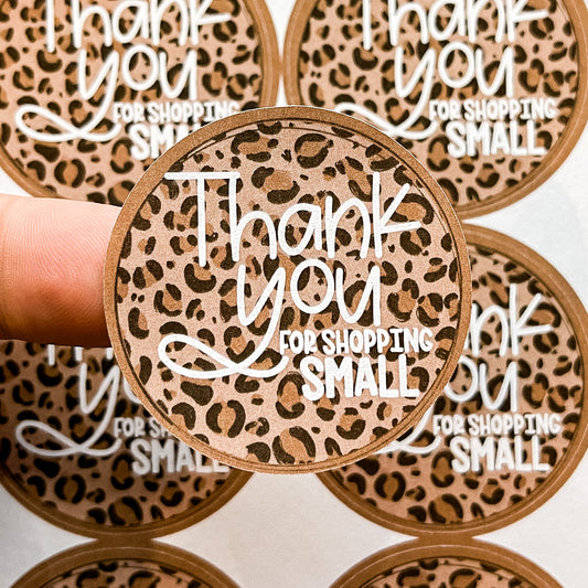 PTO Packaging Stickers | #C0636 - THANK YOU FOR SHOPPING SMALL LEOPARD