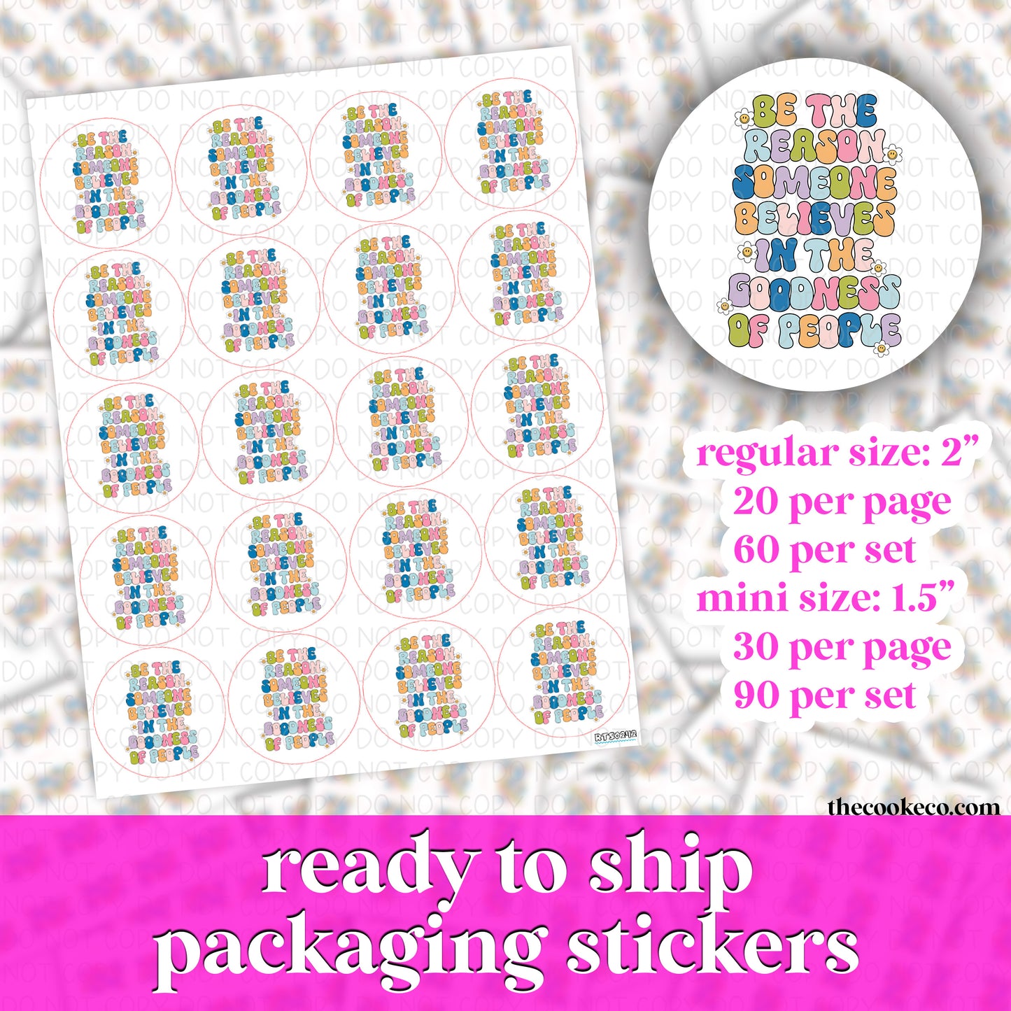 PACKAGING STICKERS | #RTS0242 - BE THE REASON SOMEONE BELIEVES IN THE GOODNESS OF PEOPLE