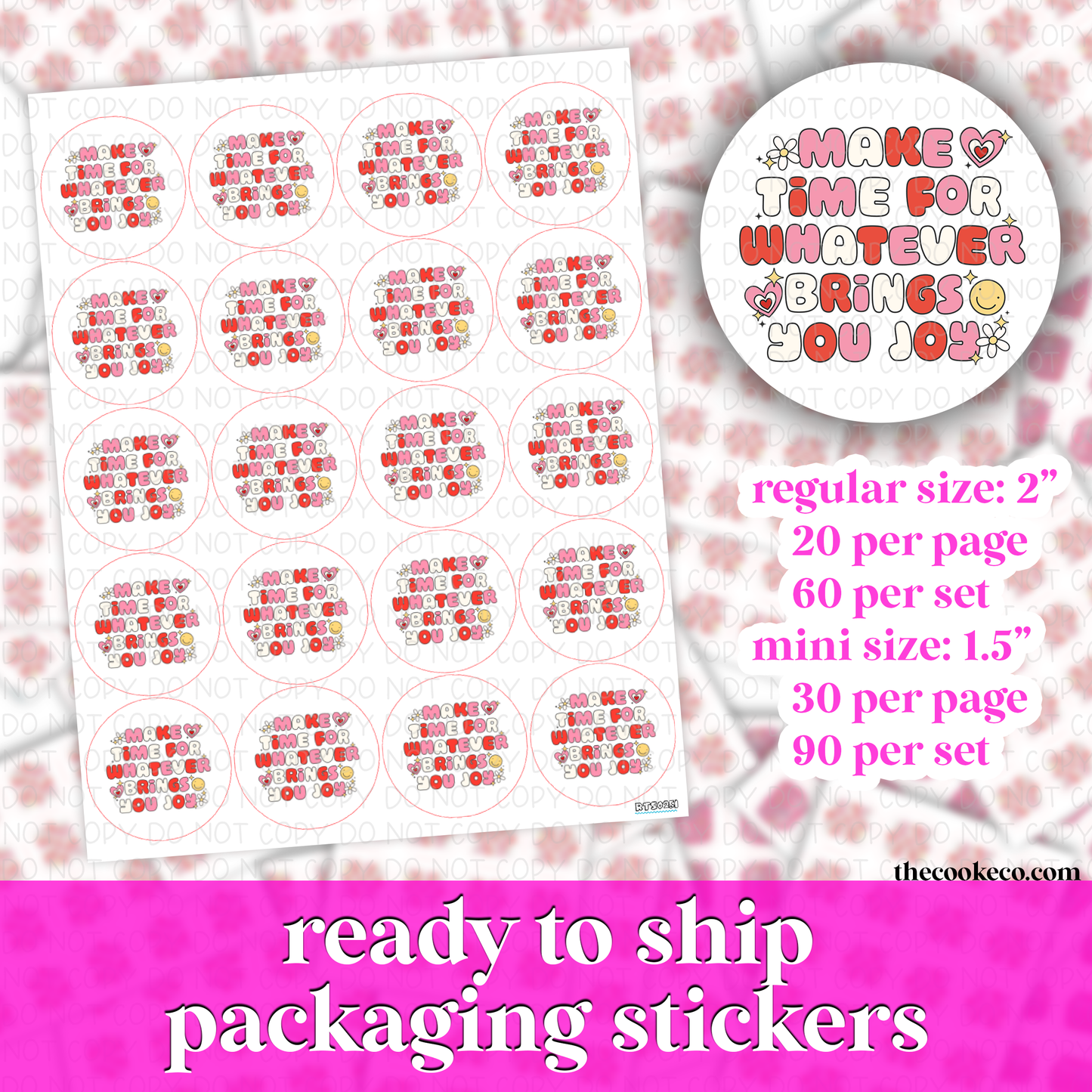 PACKAGING STICKERS | #RTS0251 - MAKE TIME FOR WHATEVER BRINGS YOU JOY