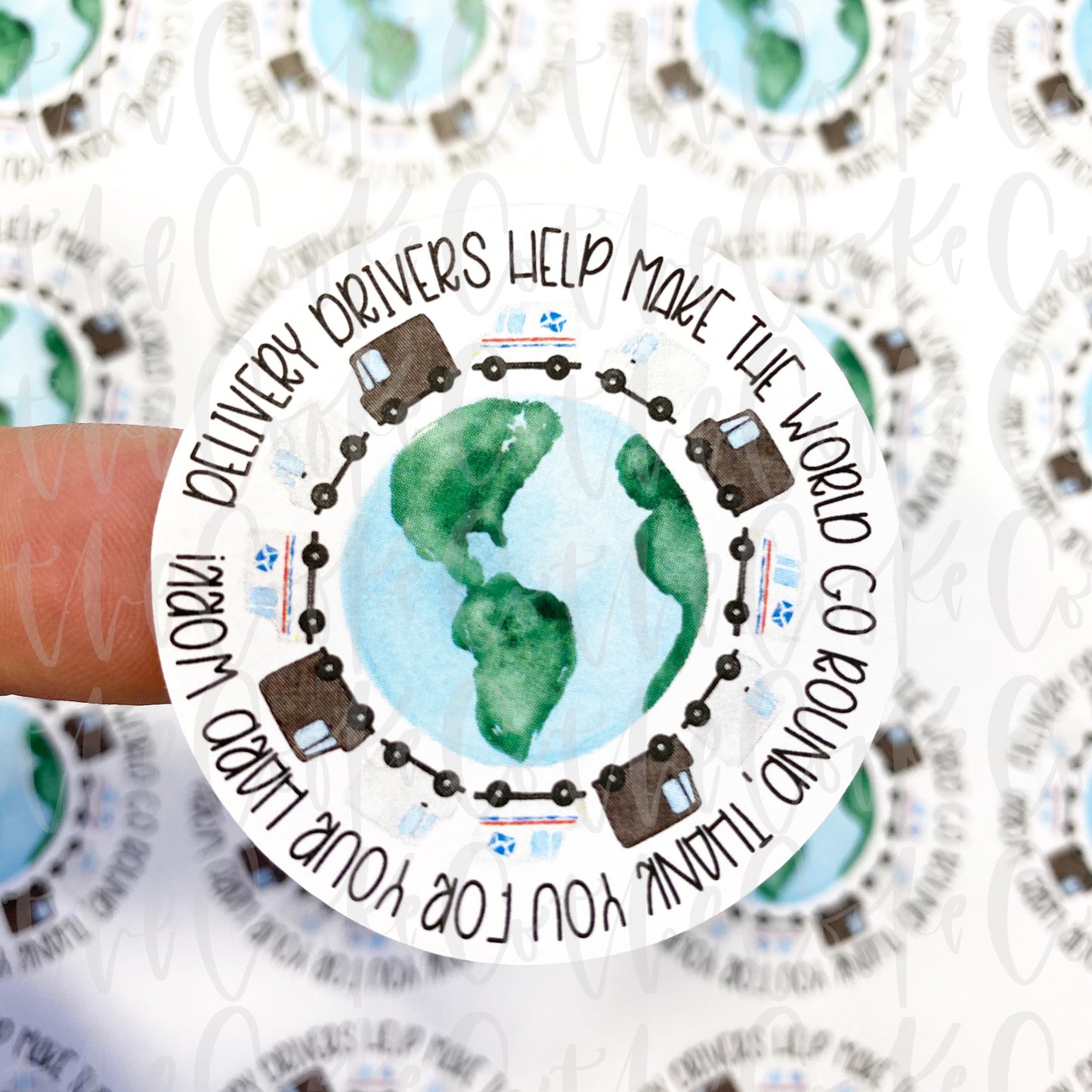 PTO Packaging Stickers | #C0219 - DELIVERY DRIVERS HELP MAKE THE WORLD GO ROUND