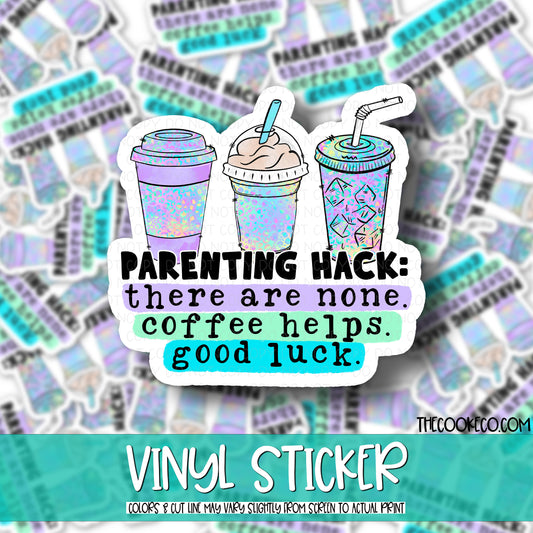 Vinyl Sticker | #V0527 - PARENTING HACK