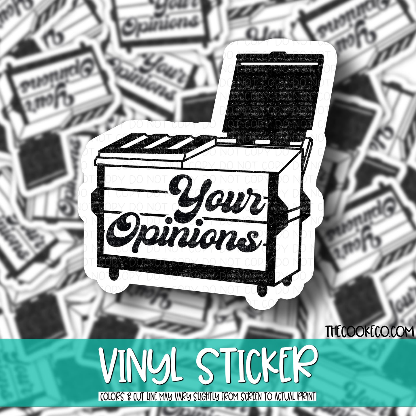 Vinyl Sticker | #V0606 - YOUR OPINIONS
