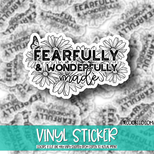 Vinyl Sticker | #V0667 - FEARFULLY AND WONDERFULLY MADE