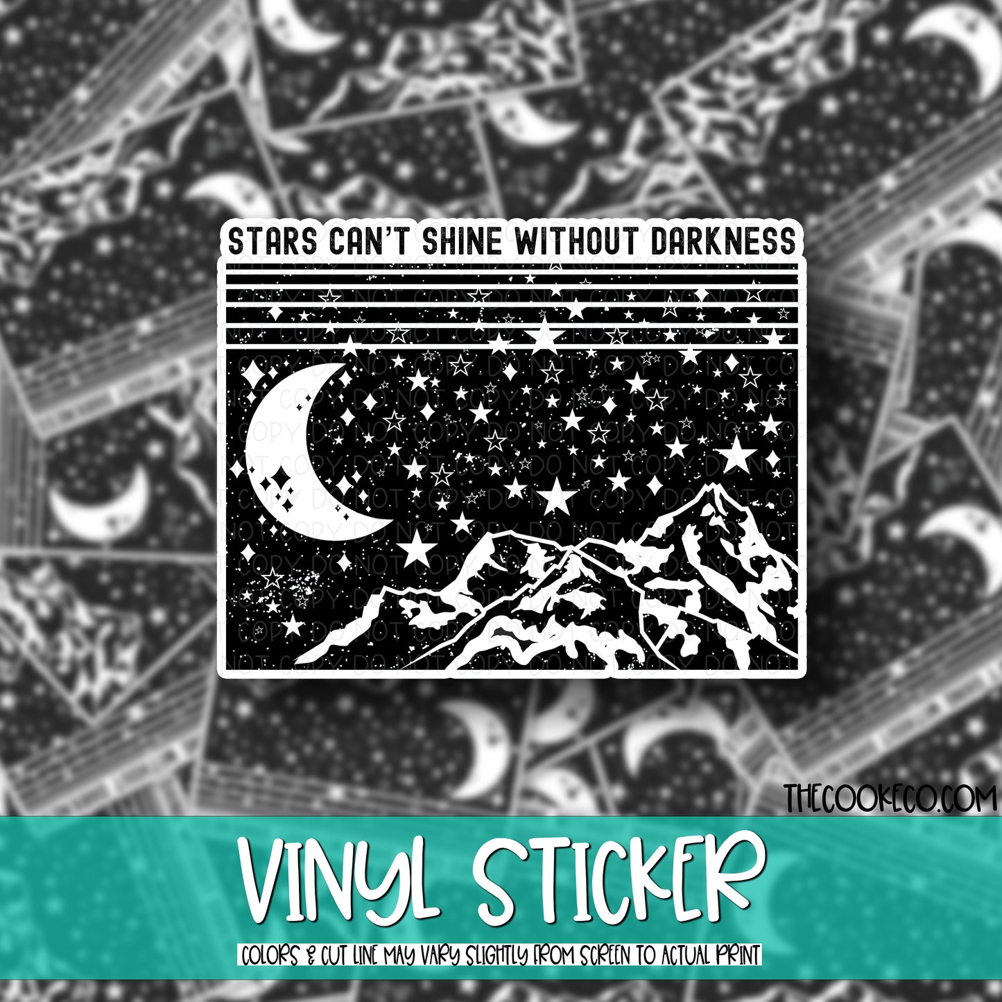 Vinyl Sticker | #V0677 - STARS CAN'T SHINE
