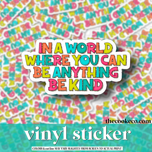 Vinyl Sticker | #V0741 - BE KIND