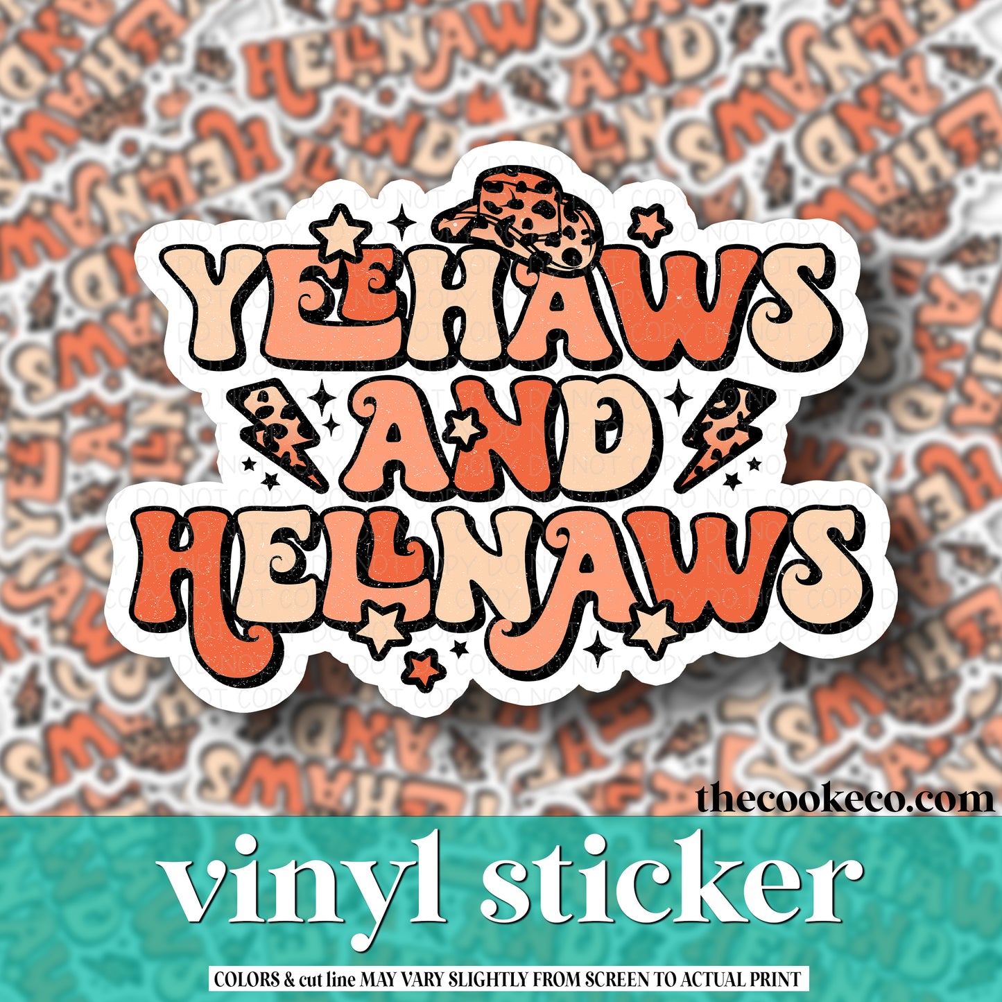 Vinyl Sticker | #V0813 - YEEHAWS & HELLNAWS