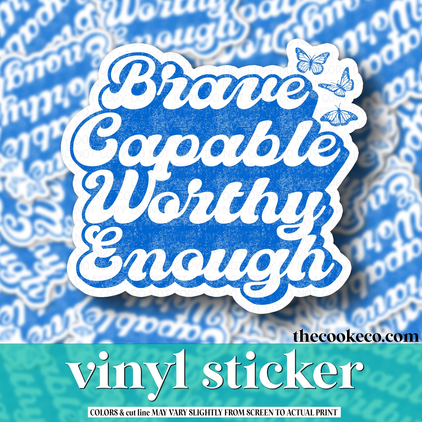 Vinyl Sticker | #V0824 - BRAVE CAPABLE WORTHY ENOUGH