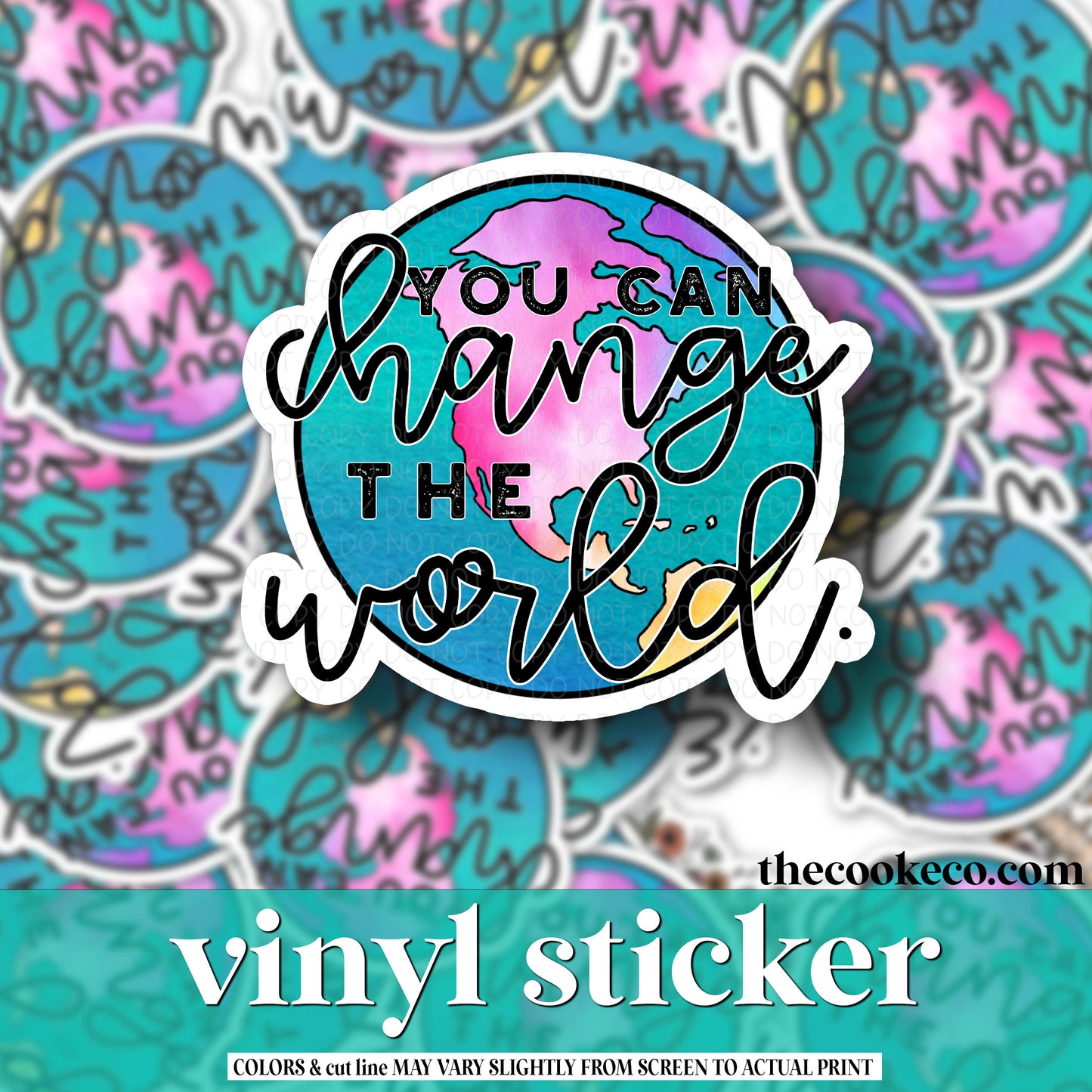 Vinyl Sticker | #V0859 - YOU CAN CHANGE THE WORLD