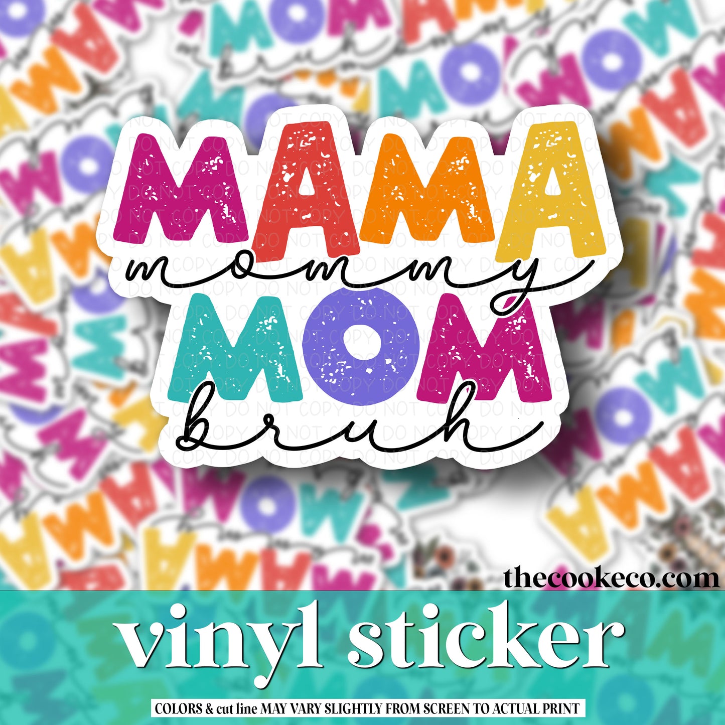 Vinyl Sticker | #V0865 - MAMA MOMMY MOM BRUH
