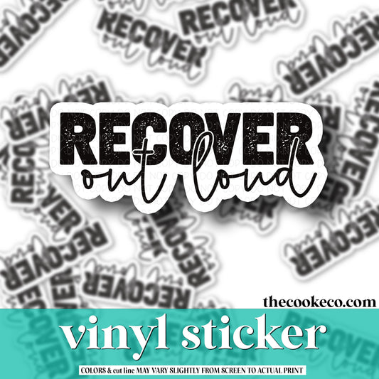 Vinyl Sticker | #V0901 - RECOVER OUTLOUD