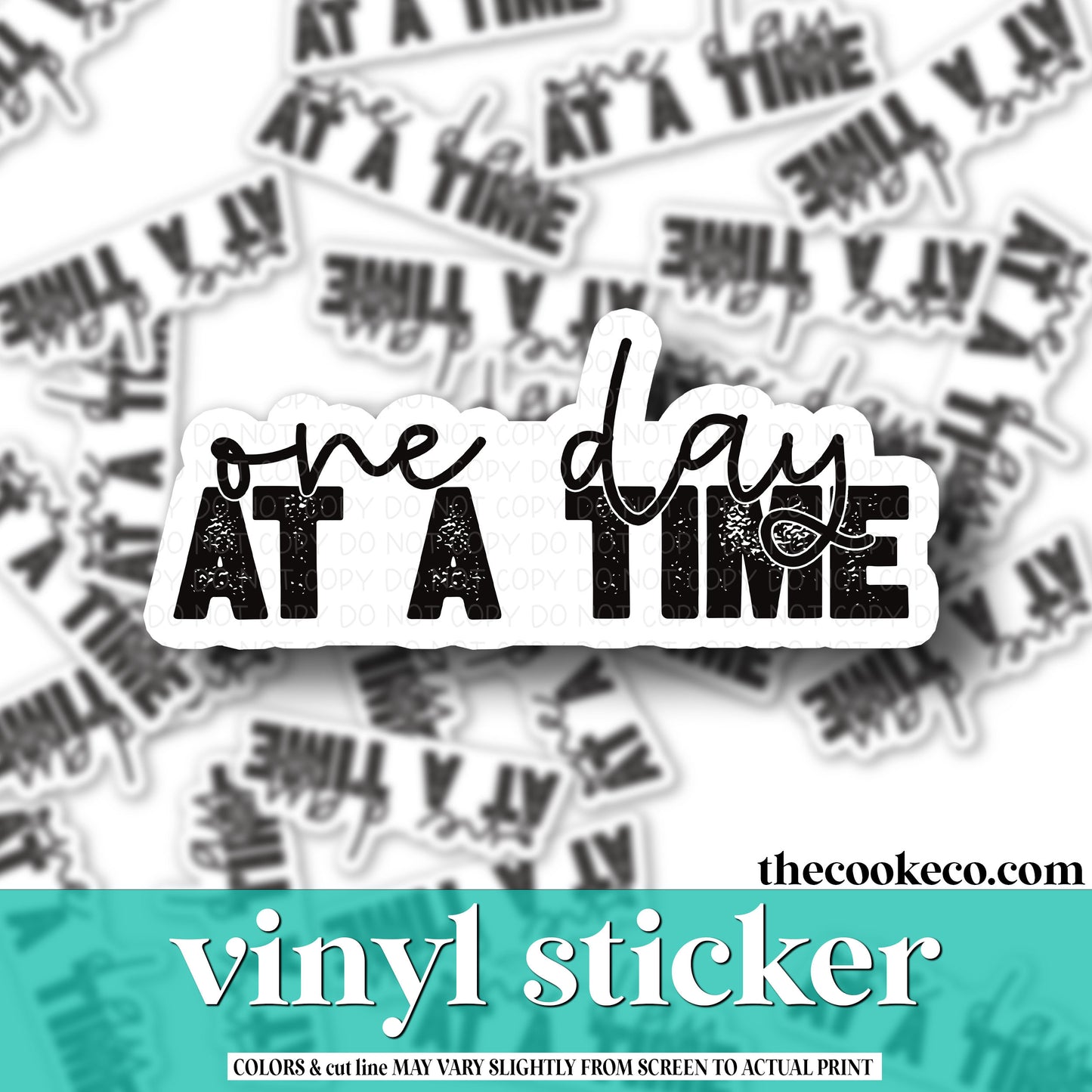 Vinyl Sticker | #V0902 - ONE DAY AT A TIME