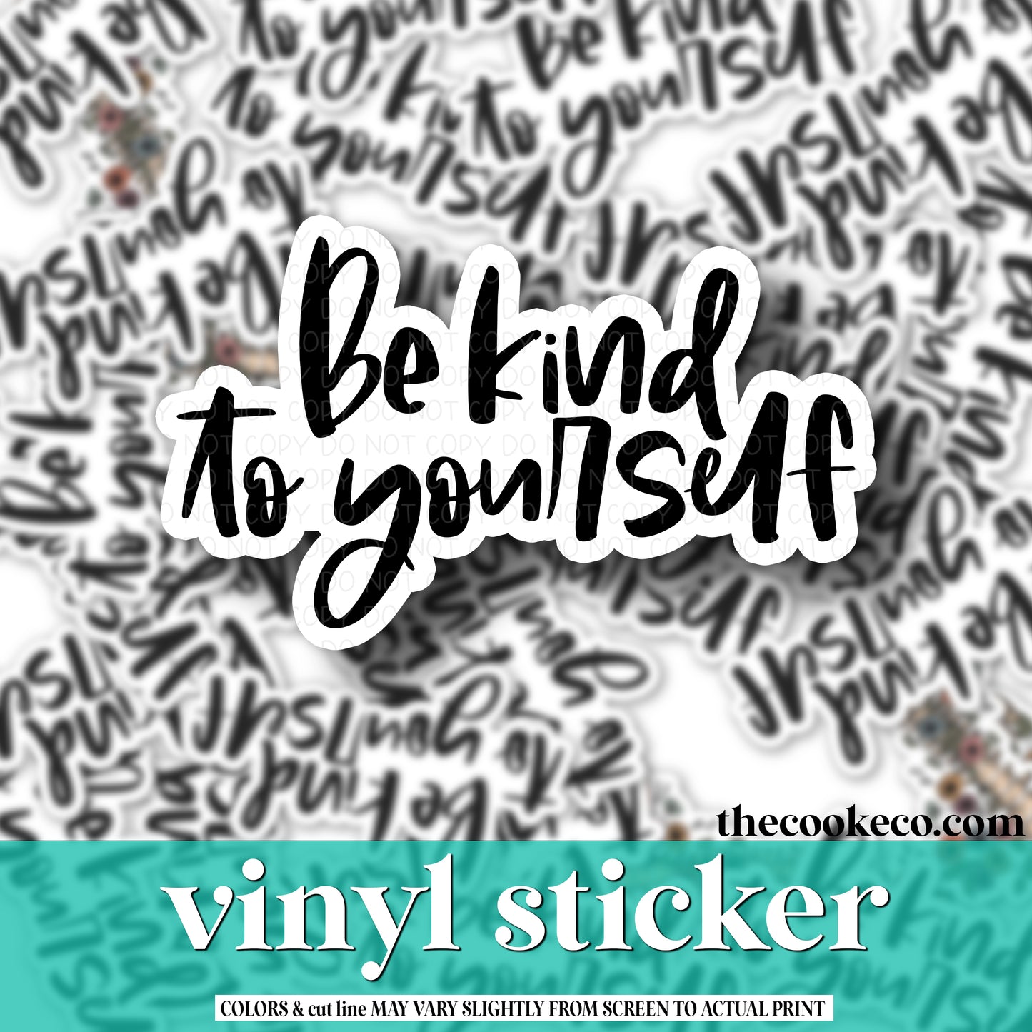 Vinyl Sticker | #V0918 - BE KIND TO YOURSELF