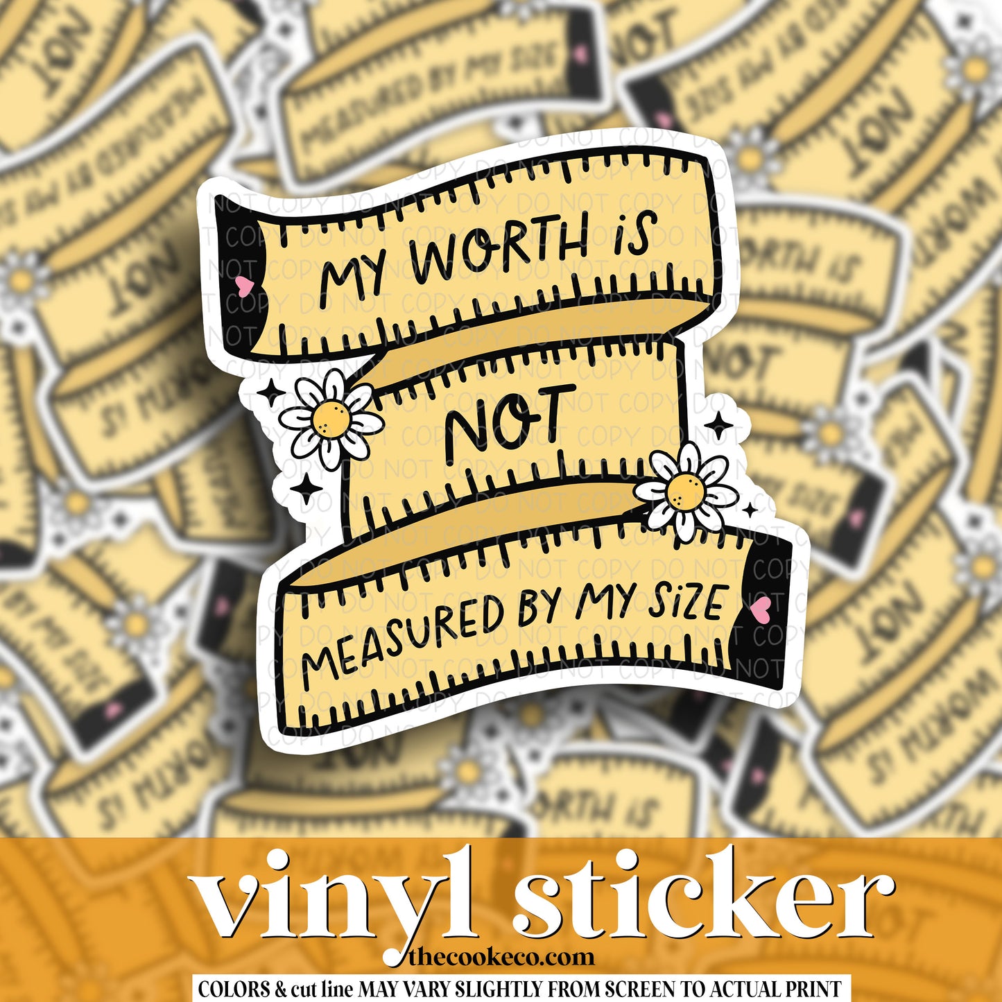 Vinyl Sticker | #V1131 - MY WORTH IS NOT MEASURED BY MY SIZE