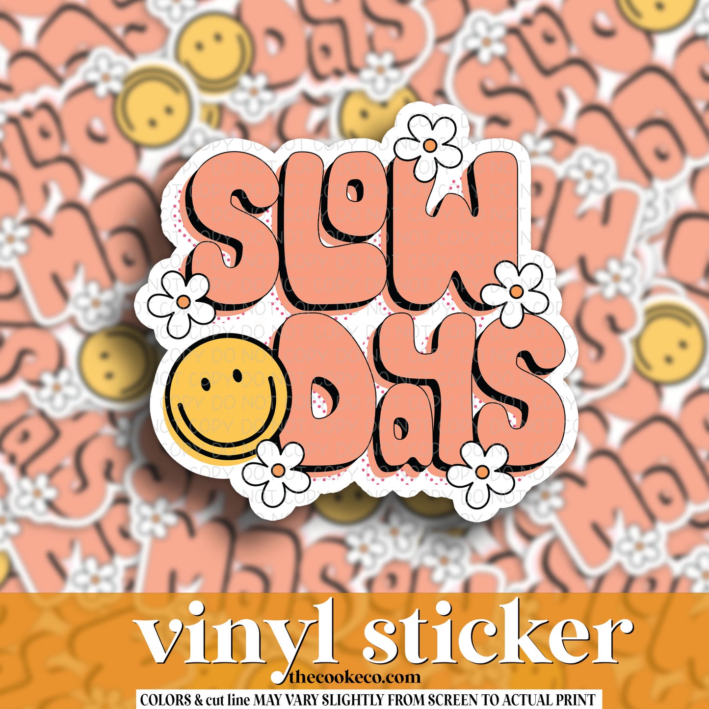 Vinyl Sticker | #V1132 - SLOW DAYS