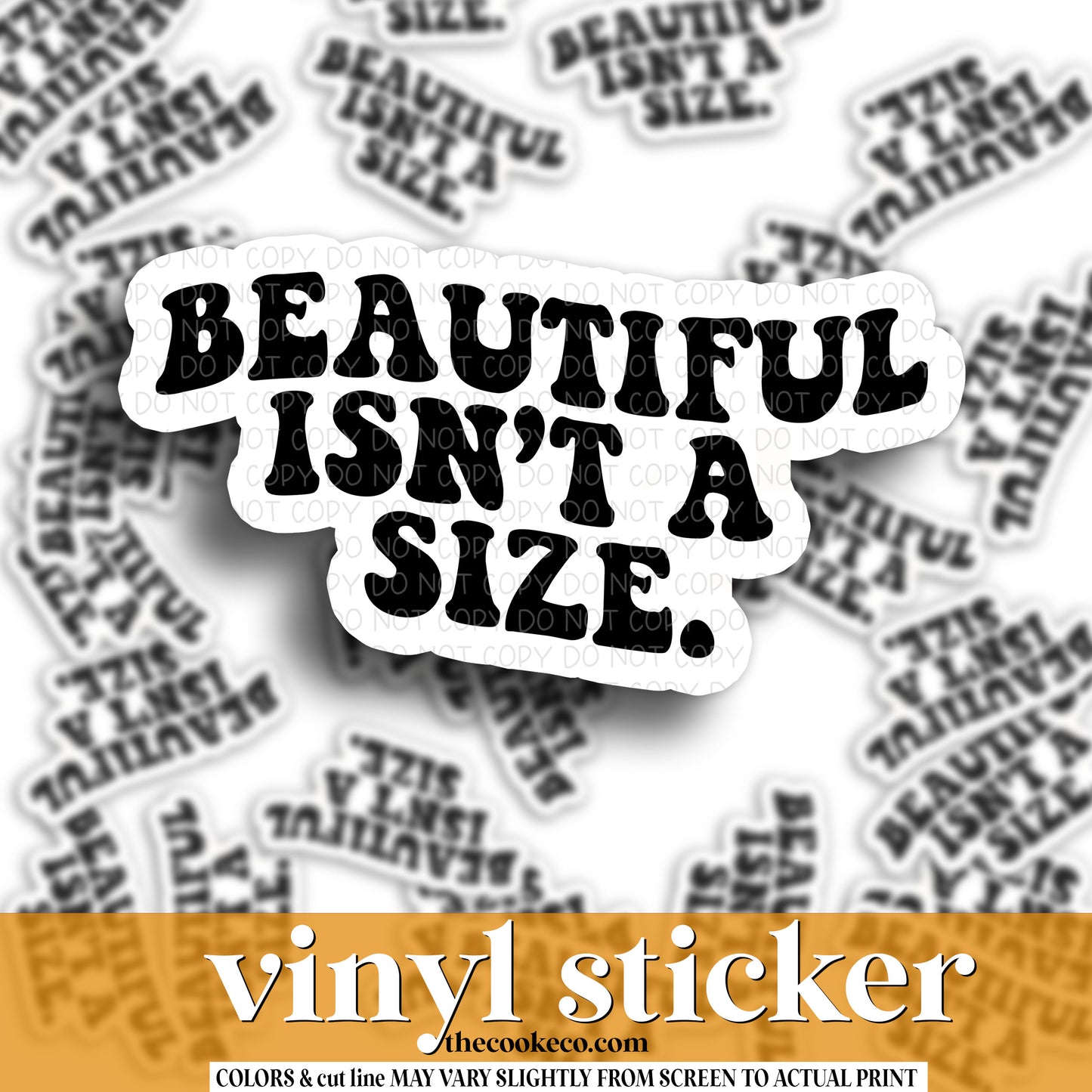Vinyl Sticker | #V1140 - BEAUTIFUL ISN'T A SIZE