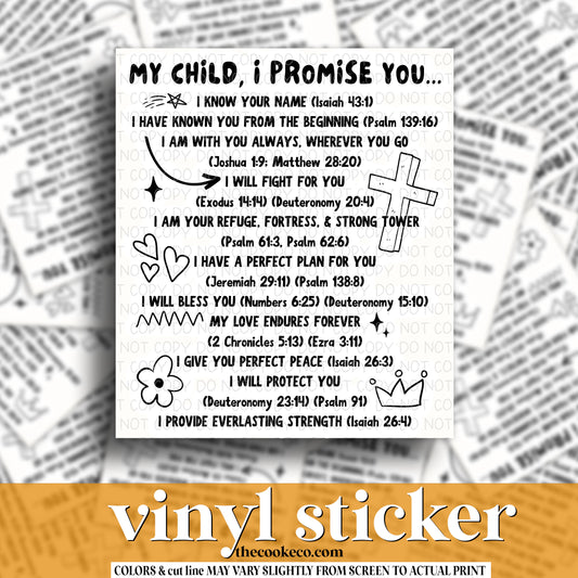 Vinyl Sticker | #V1238 - MY CHILD, I PROMISE YOU