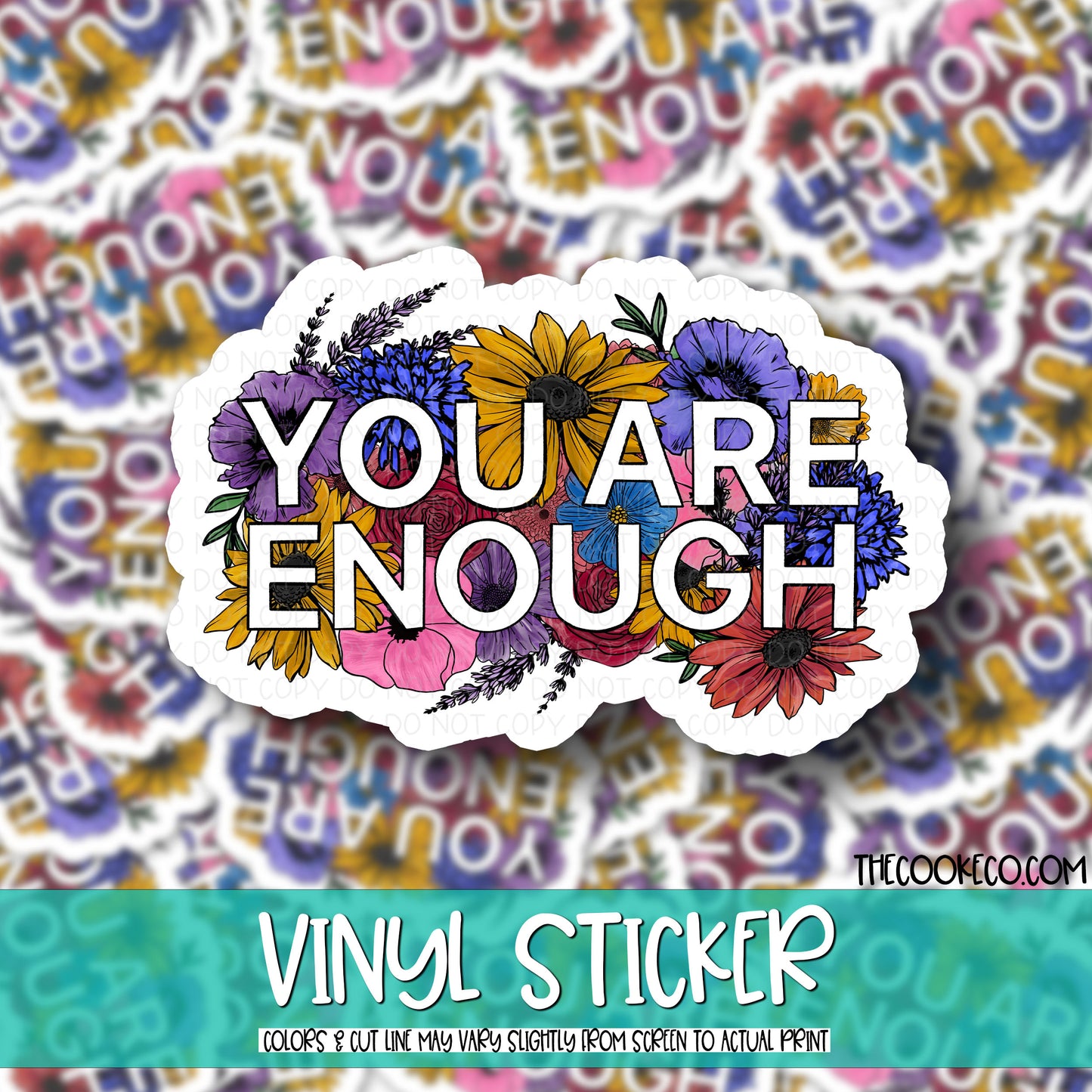 Vinyl Sticker | #V0040 - YOU ARE ENOUGH FLORAL