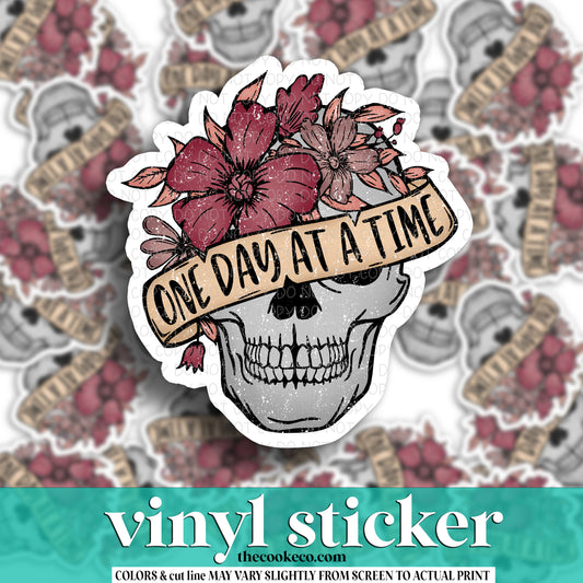 Vinyl Sticker | #V1070 - ONE DAY AT A TIME FLORAL SKULL