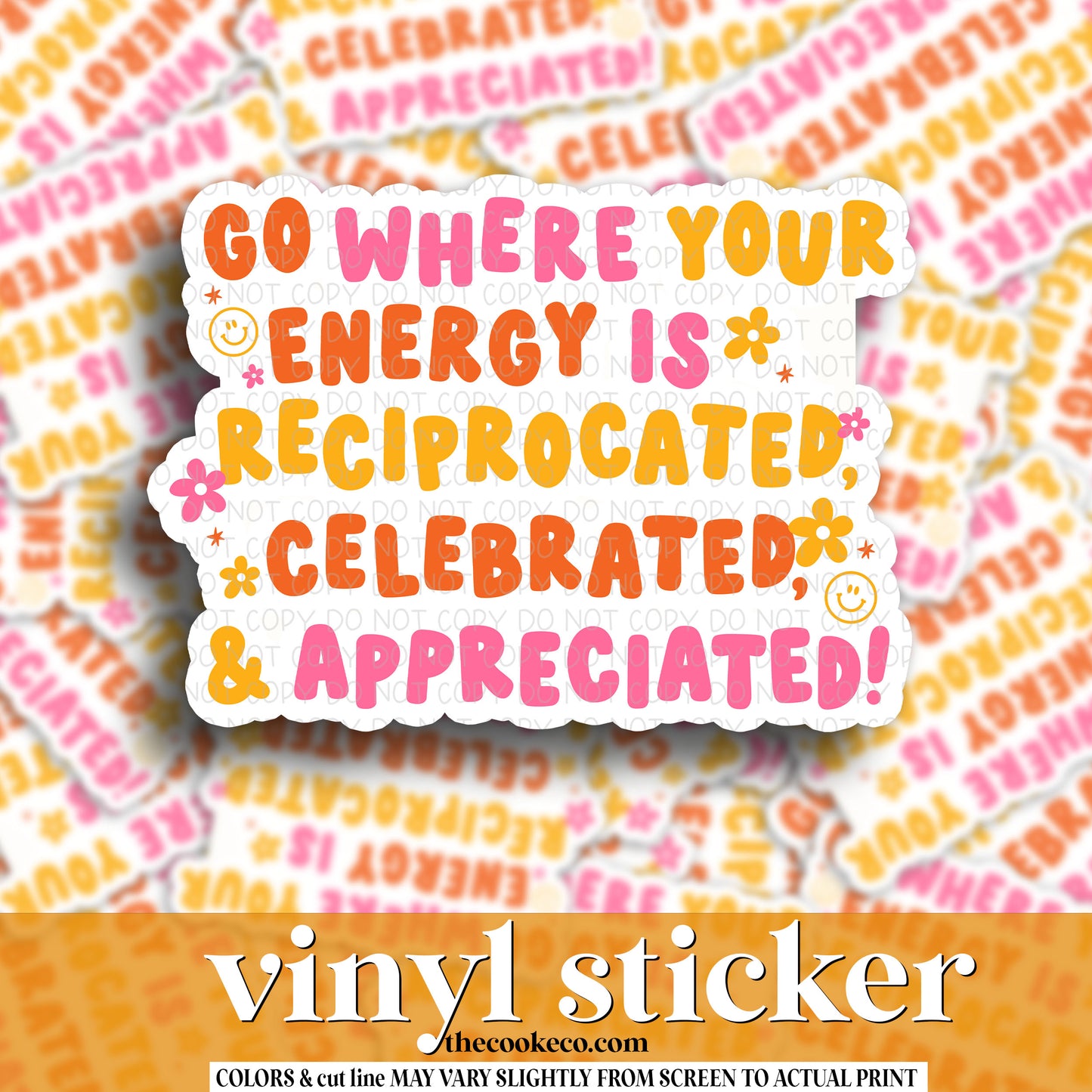Vinyl Sticker | #V1096 - GO WHERE YOUR ENERGY IS: