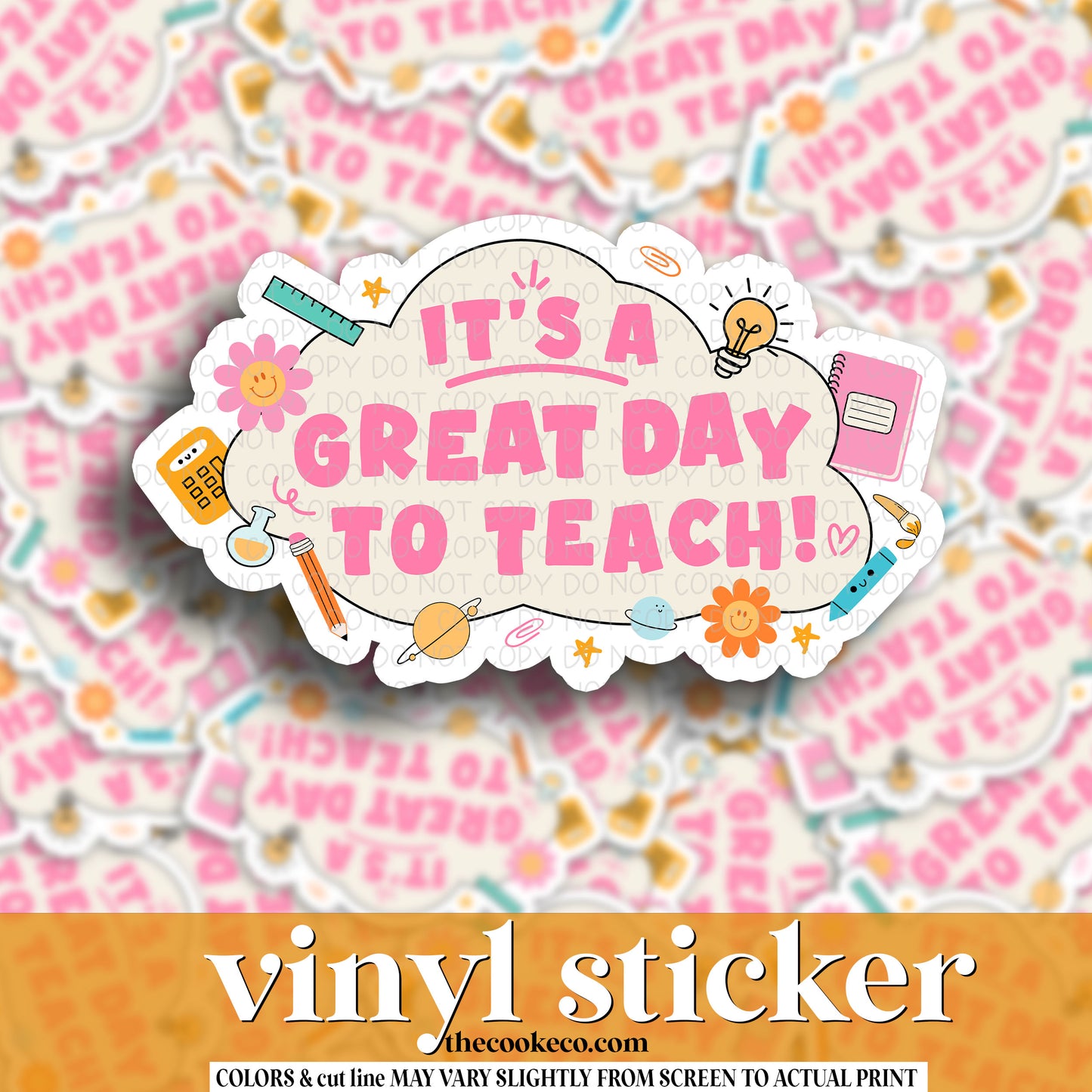 Vinyl Sticker | #V1101 - ITS A GREAT DAY TO TEACH!
