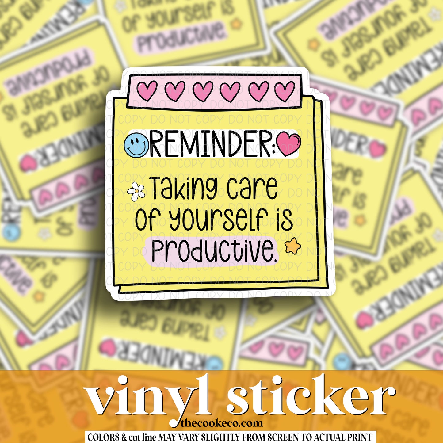 Vinyl Sticker | #V1115 - REMINDER: TAKING CARE OF YOURSELF IS PRODUCTIVE.