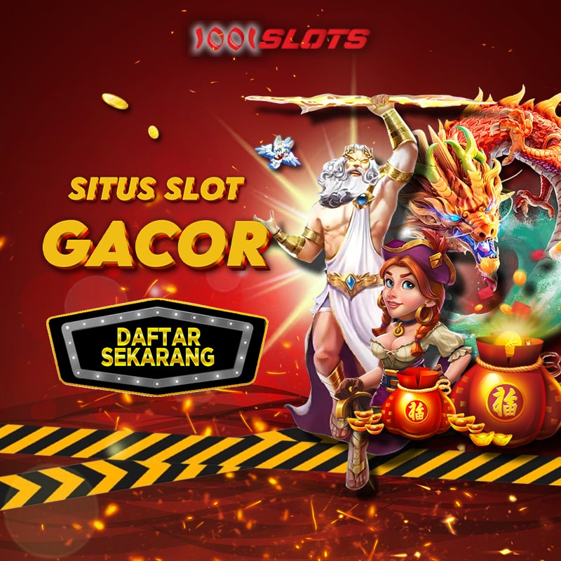 1001SLOT : Link Slot Maxwin Hari Ini Penyedia Game Zeus Terbaik